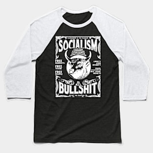 Socialism is Bullshit Baseball T-Shirt